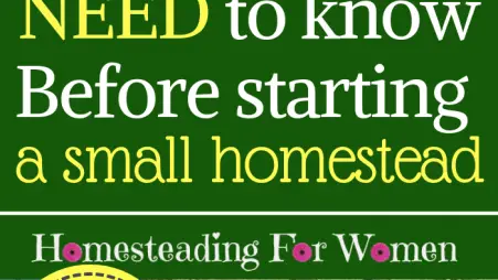 4 things you Need to know before Starting a Small homestead.-min