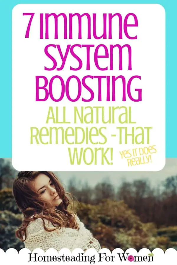 7 Immune system Boosting Using All Natural Remedies -That Really Work!