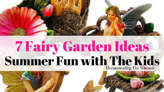 7 Fairy Garden Ideas for kids