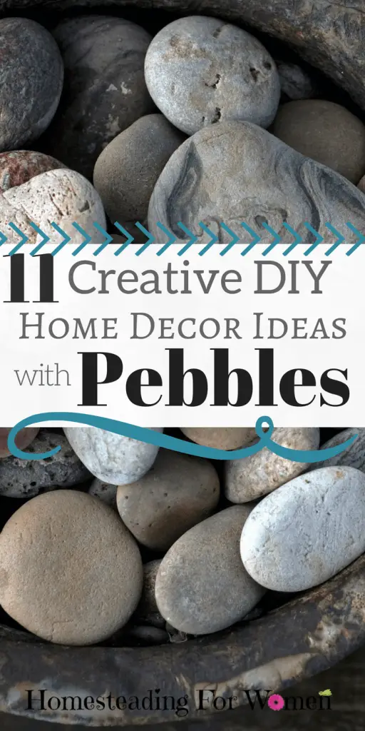 11 Creative DIY Home Decor pebbles