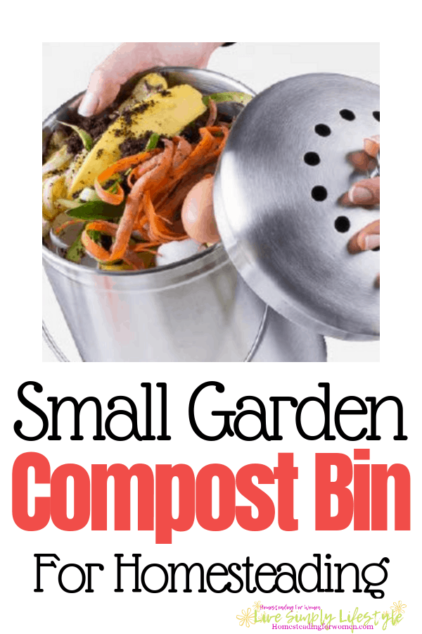 Small Garden Compost Bin For Your Homestead - Homesteading for women