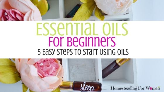 Essential Oils For Beginners 5 Easy Steps