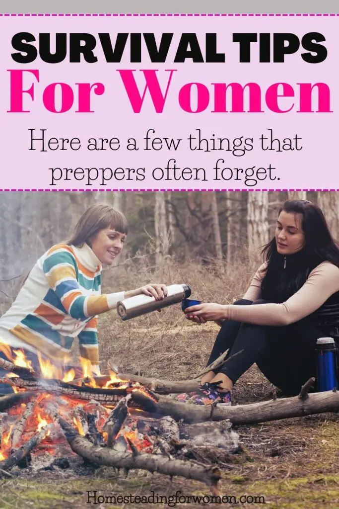 Survival Tips For Women Here Are A Few Things That Preppers Forget